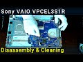 Sony VAIO VPCEL3S1R PCG-71C11T Disassembly, Fan Cleaning, and Thermal Paste Replacement Guide