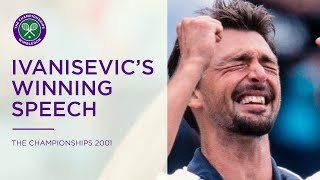 Goran Ivanisevic's 2001 winning speech | Wimbledon Retro