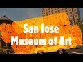 San Jose Museum of Art