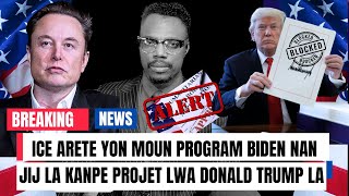 JIJ LA BLOKE PROJET TRUMP LA,YON MOUN BIDEN ANBA KOD,TRUMP AK ELON MUSK OPOZE,NEW YORK LAGE IMIGRAN