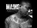 maino the realest new 2010