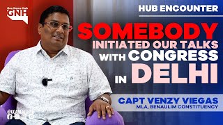 SOMEBODY INITIATED OUR TALKS WITH CONGRESS IN DELHI | Venzy Viegas | HUB ENCOUNTER |11/12/2024 | GNH