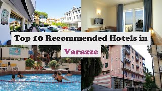 Top 10 Recommended Hotels In Varazze | Best Hotels In Varazze