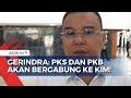 PKS dan PKB Disinyalir Merapat KIM dan Tinggal Anies, Ketua Harian Partai Gerindra Beri Konfirmasi