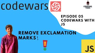 Codewars #5 | Remove Exclamation Marks! | Javascript