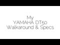 my yamaha dt50 project and its specs