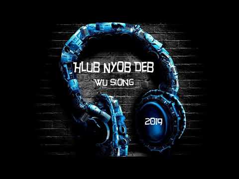 Hmong New Song - Hlub Nyob Deb 2019 - YouTube