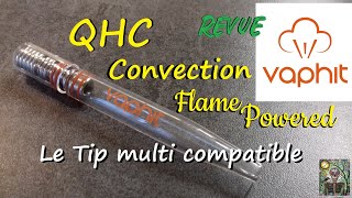 Vaphit QHC Vaporisateur à Convection compatible Dynavap