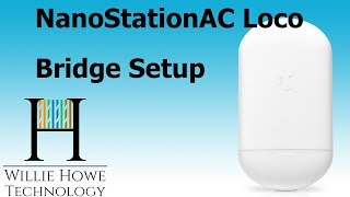 Ubiquiti NanoStation AC Loco Bridge Setup