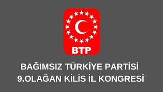 BAĞIMSIZ TÜRKİYE PARTİSİ KİLİS İL KONGRESİ | 25 OCAK 2025 | CANLI YAYIN