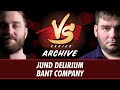 8/23/16 - Ross VS. Todd: Jund Delirium VS. Bant Company [Standard]