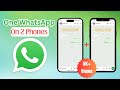 How to Use the Same WhatsApp Account on Two Phones (2024) | Easy Step-by-Step Guide