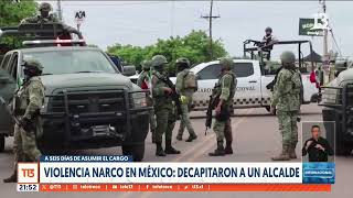 Alcalde de ciudad mexicana fue decapitado tras seis días en el cargo