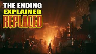 REPLACED - THE ENDING EXPLAINED
