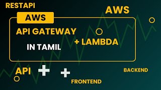 create AWS API GATEWAY & LAMBDA Explained: Step-by-Step Guide and Implementation | In Tamil