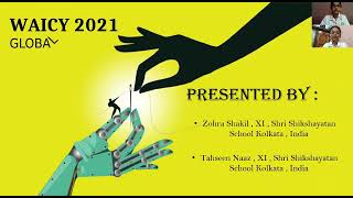 PPT Demonstration , WAICY GLOBAL 2021 (Shri Shikshayatan School Kolkata, India)