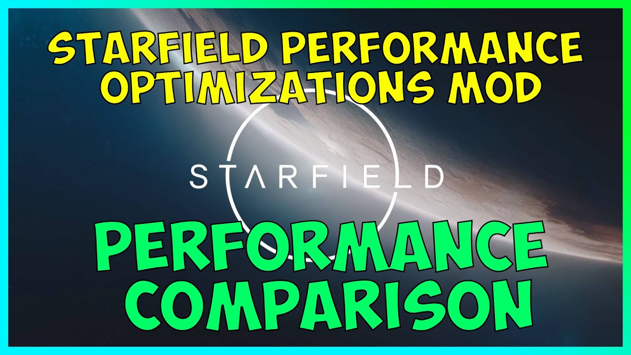 Starfield Performance Optimizations Mod!!! Performance Comparison Vs ...