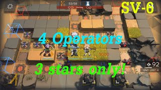 Arknights SV-6 4 operators run, 3 stars only~