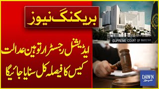 Contempt of Court Case: Additional Registrar's Verdict Tomorrow | Breaking News | Dawn News