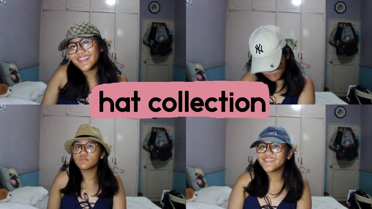 Hat Collection Youtube