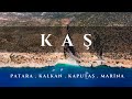 Kaş - Kalkan - Patara - Kaputaş Plajı, Antalya | Drone 4K