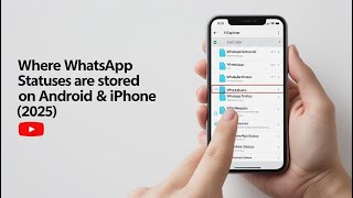 📂 Where WhatsApp Statuses Are Stored on Android & iPhone (2025)
