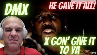 DMX | X GON' GIVE IT TO YA | 1ST TIME REACTION