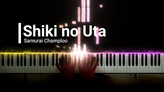 Shiki No Uta - Samurai Champloo | Piano Cover | Remake