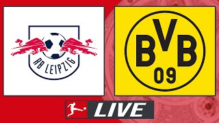 Leipzig - Borussia Dortmund  | Bundesliga 31. Spieltag Liveradio