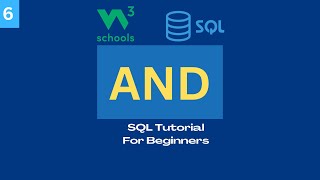 SQL Tutorial for Beginners - 2024 | AND Operator | W3 Schools SQL Certification