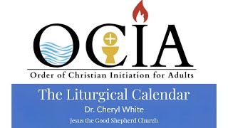 OCIA The Liturgical Calendar