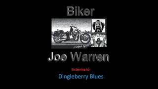 Dingleberry Blues by Biker Joe Warren -