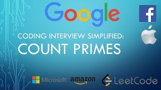 Coding Interview Tutorial 81 - Count Primes [LeetCode]
