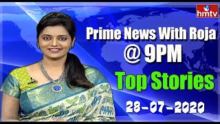 Top Stories | Prime News with Roja @ 9PM | 28-07-2020 | hmtv