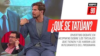 ¡Los tatuajes de #ESPNF90! ¿Cuáles tienen o se harían los integrantes del programa?