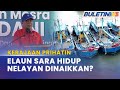 ELAUN SARA HIDUP NELAYAN | Kerajaan Kaji Naikkan Elaun Nelayan Jika Kewangan Negara Kukuh