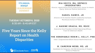 2020 NMQF Summit on Health Disparities: Five Years Since the Kelly Report on Health Disparities