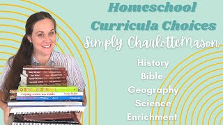 Homeschool Curriculum 2022 - 2023 Part 1 | 2nd grade 1st grade | Simply Charlotte Mason | Christian