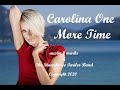 Carolina One More Time -- Demo -Austin B Marks  & The Steamhorse Trailer Band™