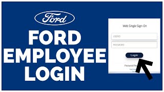 How To Login Ford Employee Account 2023? A Step-by-Step Guide