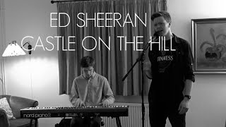 Ed Sheeran - Castle On The Hill (Cover feat. Andreas Kruse Lauridsen)