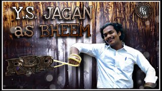 Jagananna as bheem | ys jagan rrr | ramaraju for bheem | ntr rrr | rrr