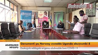 Agataliikonfuufu: Gavumentiya Norway ewadde Uganda obuwumbi  zaakugula ddagala erigema