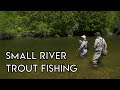 Small River Fly Fishing for Trout