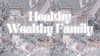 Healthy Wealthy Family - Super Charged Subliminal