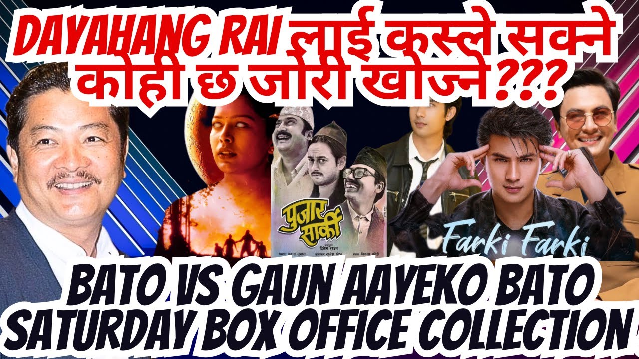 Gaun Aayeko Bato Vs Bato Movie Review And Saturday Box Office ...