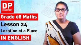 Lesson 24. Location of a Place | Maths Session for Grade 08