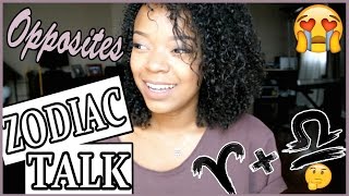 You and Your Opposite Zodiac Sign!! (Relationships) - ZODIAC TALK