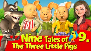 🔴Three Little Pigs and The Big Bad Wolf 🐷🐺|🔴 NINE Animated Fairytales for Kids💥