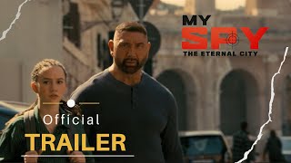 My Spy 2024 The Eternal City HD Trailer